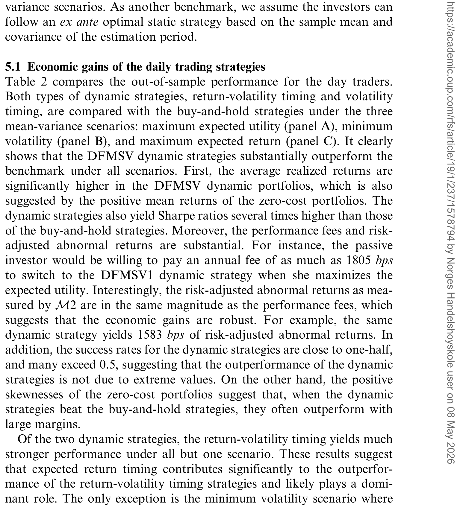 Table 2: compares the out-of-sample performance for the day traders