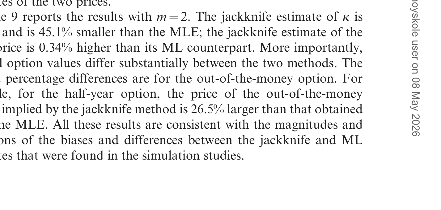 Table 9: reports the results with m¼2. The jackknife estimate of k is
