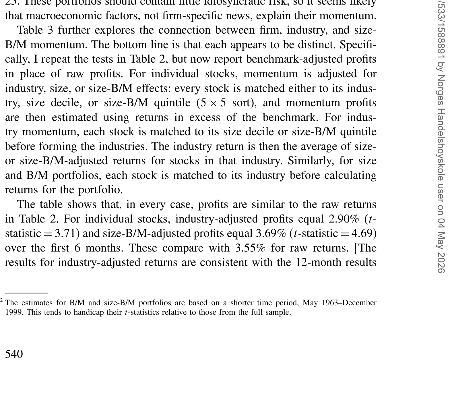 Table 3: further explores the connection between firm, industry, and size-