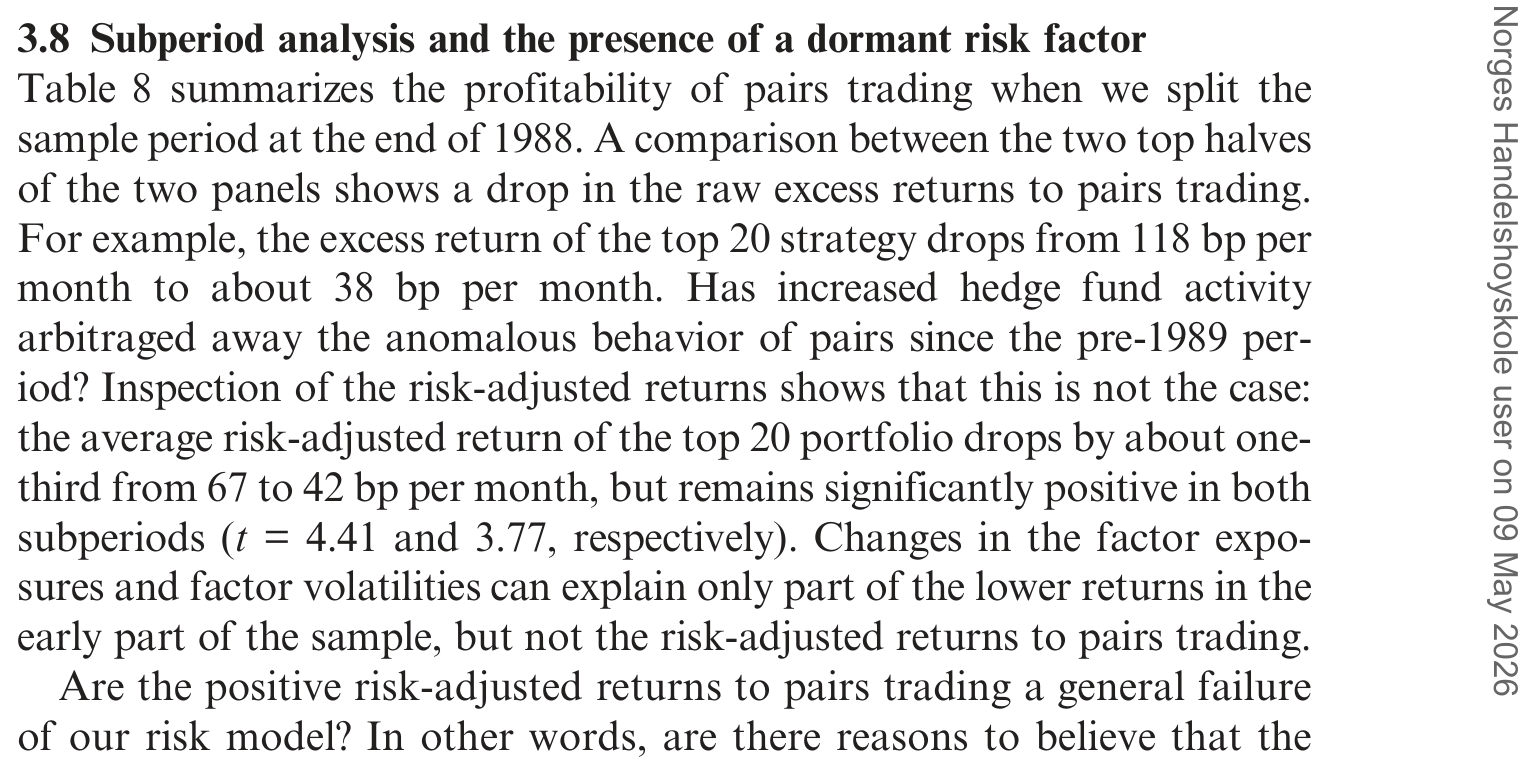 Table 8: summarizes the profitability of pairs trading when we split the