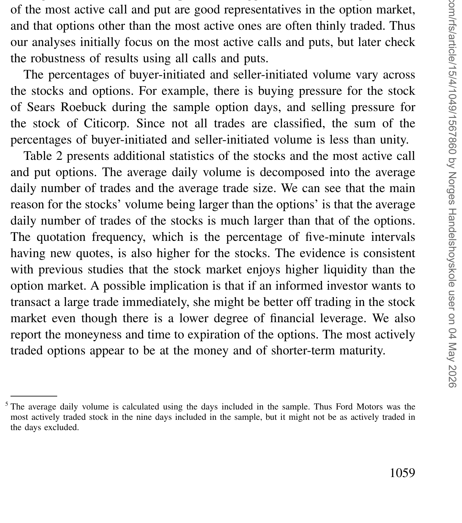 Table 1: presents our final sample of the CBOE options and their NYSE-
