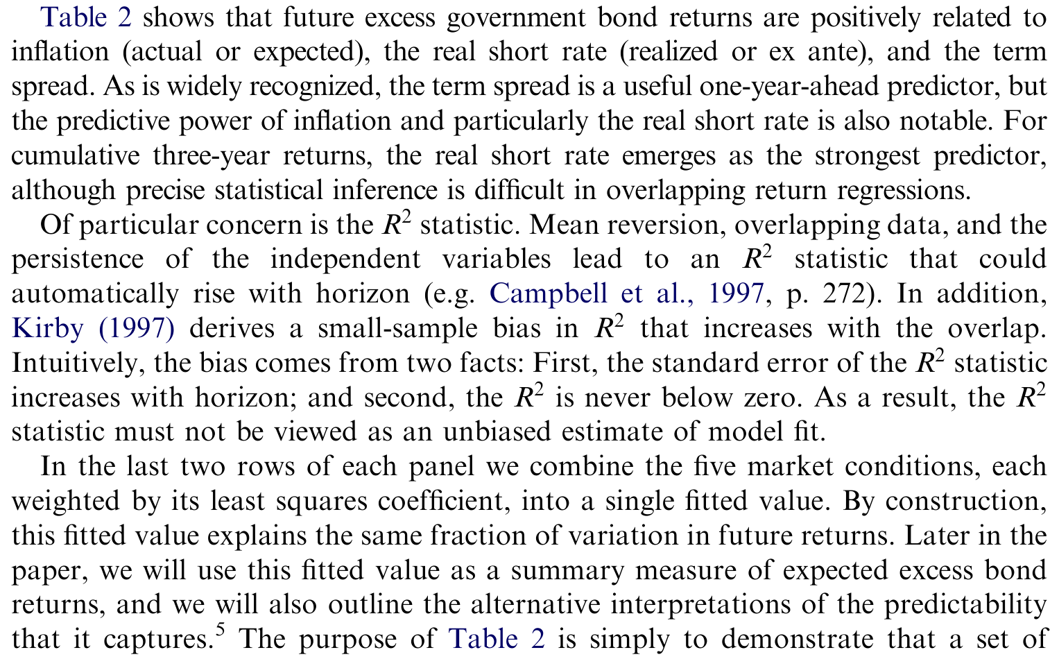 Table 2: shows that future excess government bond returns are positively related to