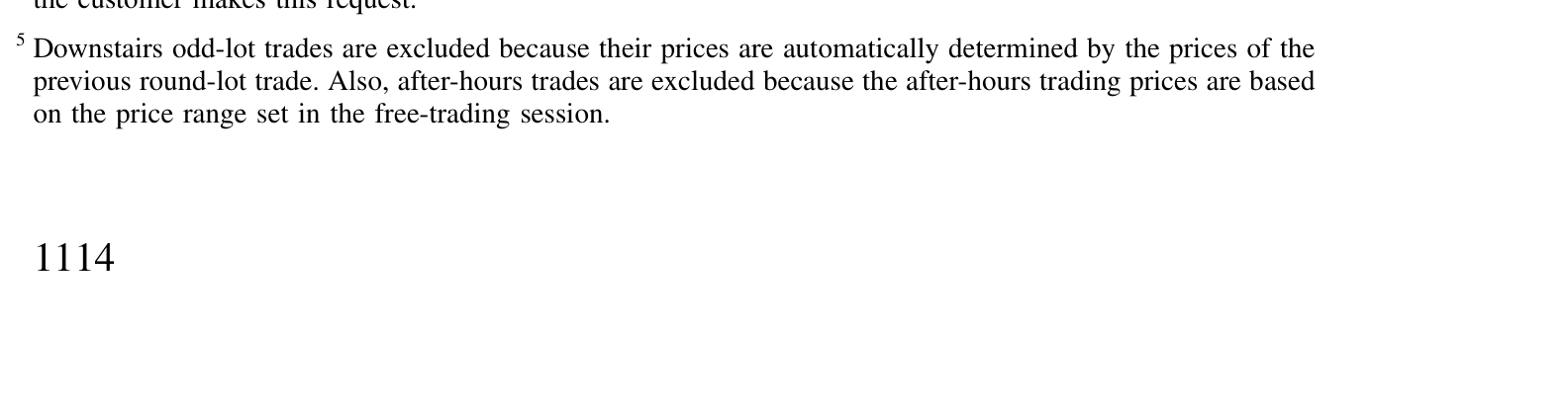 Table 2: provides a detailed distribution of trades by markka volume and