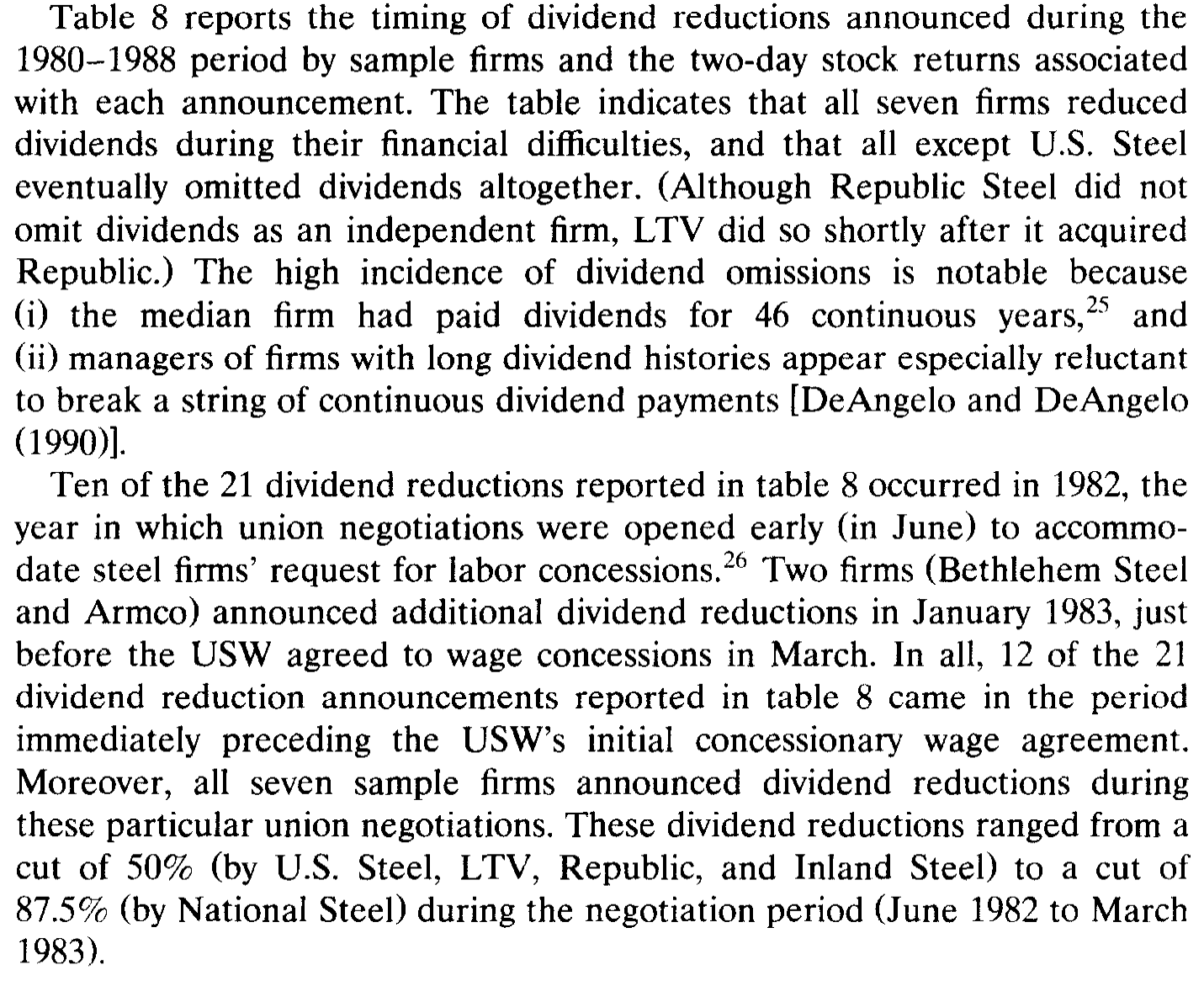 Table 8: reports the timing of dividend reductions announced during the