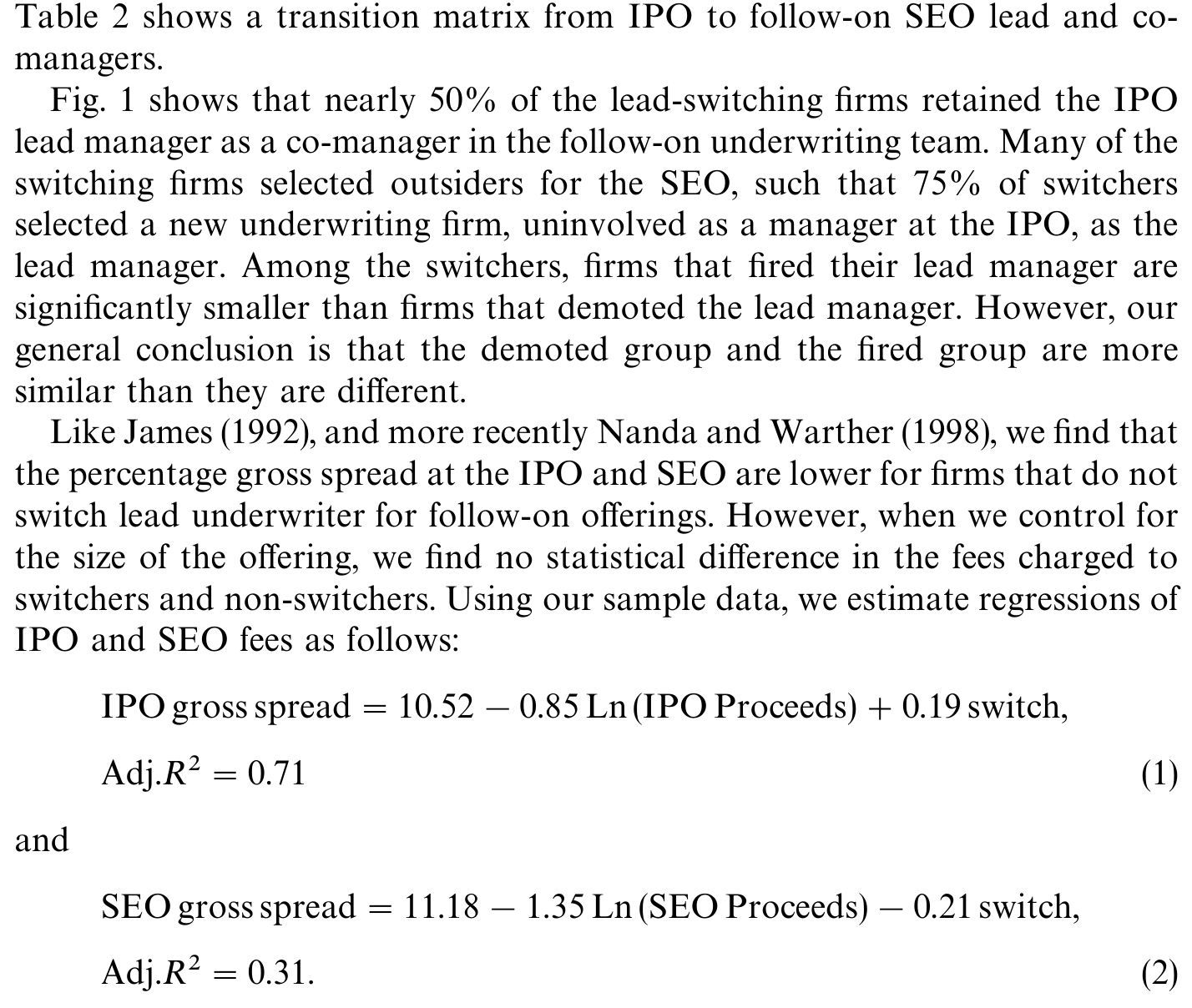 Table 2: shows a transition matrix from IPO to follow-on SEO lead and co-